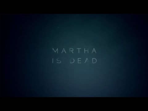 Анонсирован психологический триллер Martha is Dead с мистическим сюжетом и фотореалистичным окружением